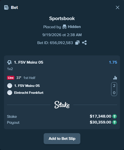 Bet slip: 1. FSV Mainz 05 - Eintracht Frankfurt, $17,348.00 stake at 1.75 odds, placed by Hidden