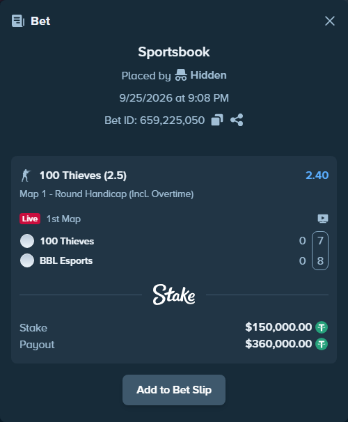Bet slip: 100 Thieves - BBL Esports, $150,000.00 stake at 2.40 odds, placed by Hidden