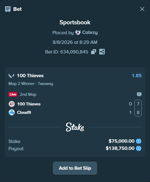 Bet slip: 100 Thieves - Cloud9, $75,000.00 stake at 1.85 odds, placed by Cabrzy