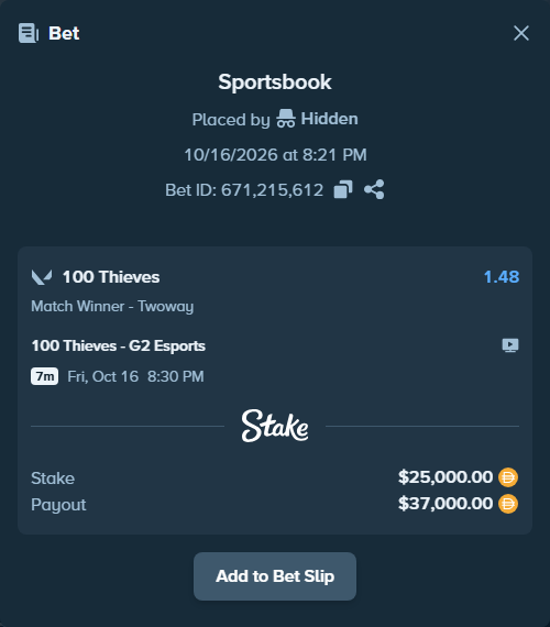 Bet slip: 100 Thieves - G2 Esports, $25,000.00 stake at 1.48 odds, placed by Hidden