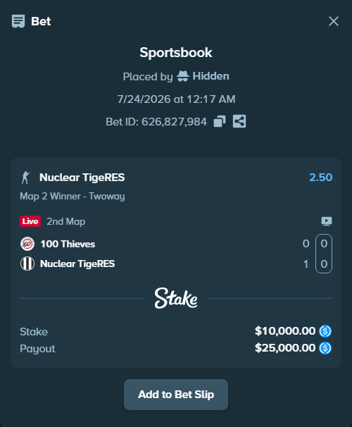 Bet slip: 100 Thieves - Nuclear TigeRES, $10,000.00 stake at 2.50 odds, placed by Hidden