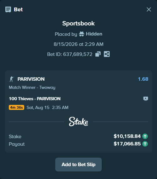 Bet slip: 100 Thieves - PARIVISION, $10,169.00 stake at 1.68 odds, placed by Hidden