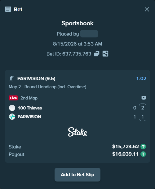 Bet slip: 100 Thieves - PARIVISION, $15,740.34 stake at 1.02 odds, placed by RyazheniyPetuh