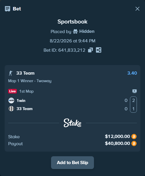 Bet slip: 1win - 33 Team, $12,021.07 stake at 3.40 odds, placed by Hidden