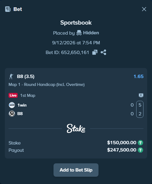 Bet slip: 1win - B8, $150,000.00 stake at 1.65 odds, placed by Hidden