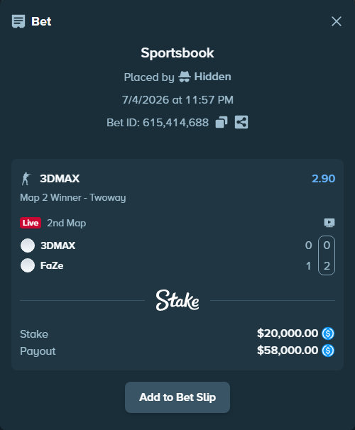 Bet slip: 3DMAX - FaZe, $20,000.00 stake at 2.90 odds, placed by Hidden