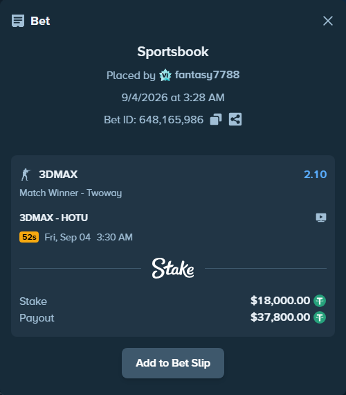 Bet slip: 3DMAX - HOTU, $18,000.00 stake at 2.10 odds, placed by fantasy7788