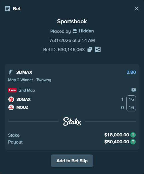 Bet slip: 3DMAX - MOUZ, $18,018.00 stake at 2.80 odds, placed by Hidden