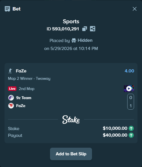 Bet slip: 9z Team - FaZe, $10,010.00 stake at 4.00 odds, placed by Hidden