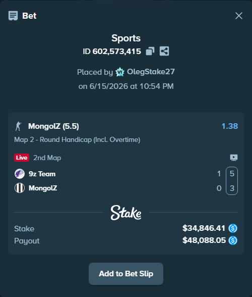 Bet slip: 9z Team - MongolZ, $34,846.41 stake at 1.38 odds, placed by OlegStake27