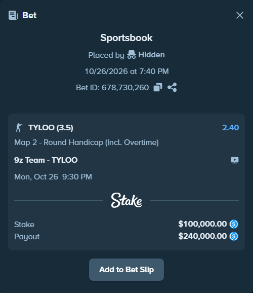 Bet slip: 9z Team - TYLOO, $100,000.00 stake at 2.40 odds, placed by Hidden