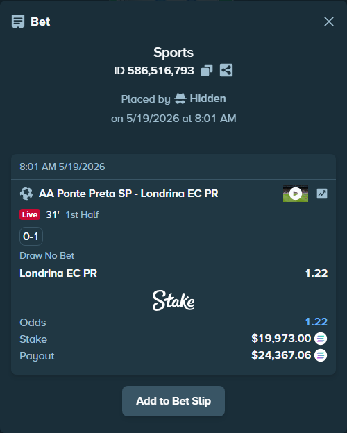 Bet slip: AA Ponte Preta SP - Londrina EC PR, $17,057.77 stake at 1.22 odds, placed by Hidden