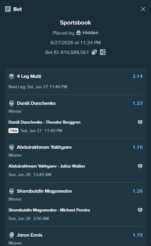 Bet slip: Abdulrakhman Yakhyaev - Julius Walker, $75,000.00 stake at 1.16 odds, placed by Hidden