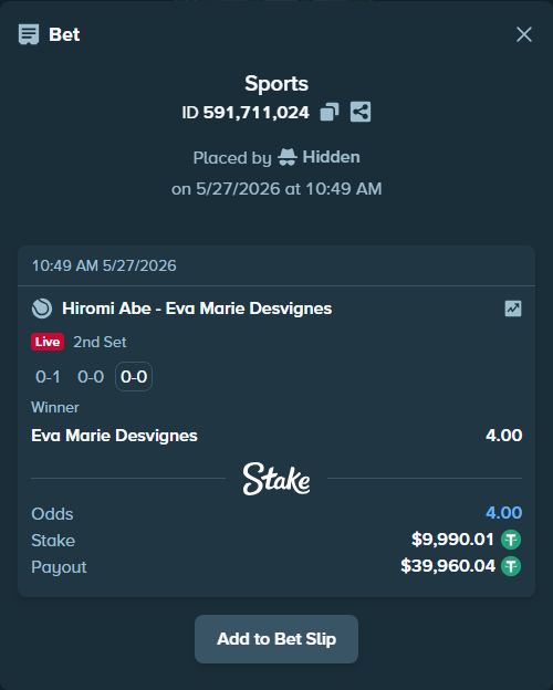 Bet slip: Abe, Hiromi - Desvignes, Eva Marie, $10,000.00 stake at 4.00 odds, placed by Hidden