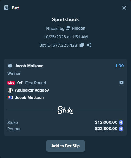 Bet slip: Abubakar Vagaev - Jacob Malkoun, $11,889.28 stake at 1.90 odds, placed by Jollysea