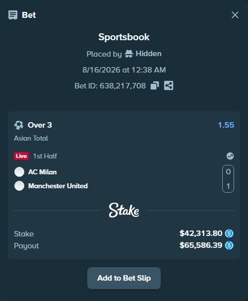 Bet slip: AC Milan - Manchester United, $42,313.80 stake at 1.55 odds, placed by Hidden
