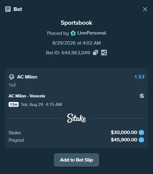 Bet slip: AC Milan - Venezia FC, $30,000.00 stake at 1.53 odds, placed by LinnPersonal
