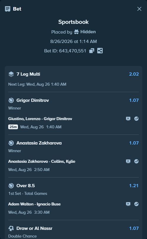 Bet slip: Adam Walton - Ignacio Buse, $26,704.16 stake at 1.21 odds, placed by Hidden