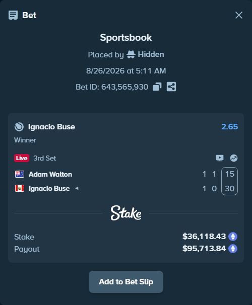 Bet slip: Adam Walton - Ignacio Buse, $35,648.43 stake at 2.65 odds, placed by Hidden