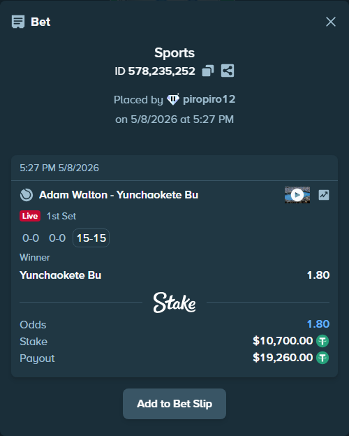 Bet slip: Adam Walton - Yunchaokete Bu, $10,700.00 stake at 1.80 odds, placed by piropiro12