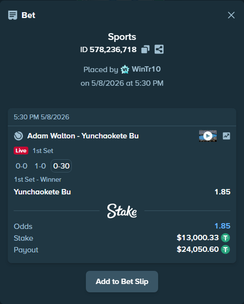 Bet slip: Adam Walton - Yunchaokete Bu, $13,000.33 stake at 1.85 odds, placed by WinTr10