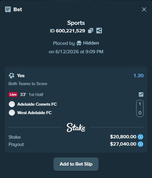 Bet slip: Adelaide Comets FC - West Adelaide SC, $20,800.00 stake at 1.30 odds, placed by Hidden