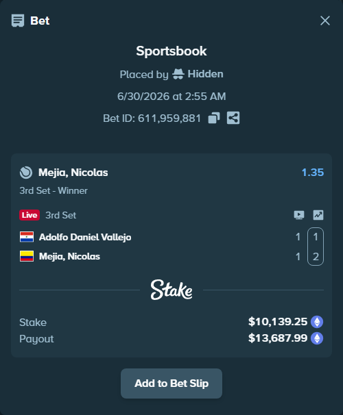 Bet slip: Adolfo Daniel Vallejo - Mejia, Nicolas, $11,173.48 stake at 1.35 odds, placed by Hidden
