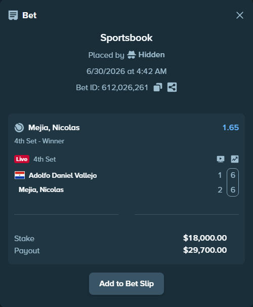 Bet slip: Adolfo Daniel Vallejo - Mejia, Nicolas, $18,705.16 stake at 1.65 odds, placed by Hidden