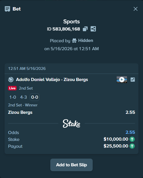 Bet slip: Adolfo Daniel Vallejo - Zizou Bergs, $10,000.00 stake at 2.55 odds, placed by Hidden