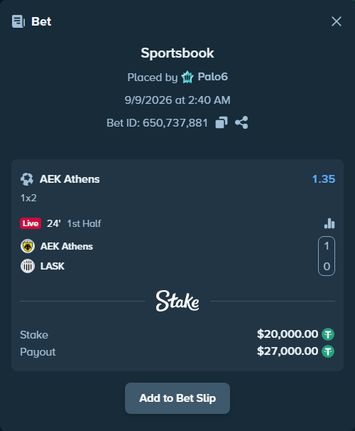 Bet slip: AEK Athens - LASK Linz, $20,000.00 stake at 1.35 odds, placed by Palo6