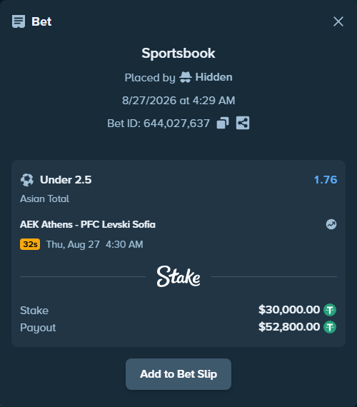Bet slip: AEK Athens - PFC Levski Sofia, $30,000.00 stake at 1.76 odds, placed by Hidden