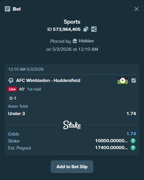 Bet slip: AFC Wimbledon - Huddersfield, $10,000.00 stake at 1.74 odds, placed by Hidden