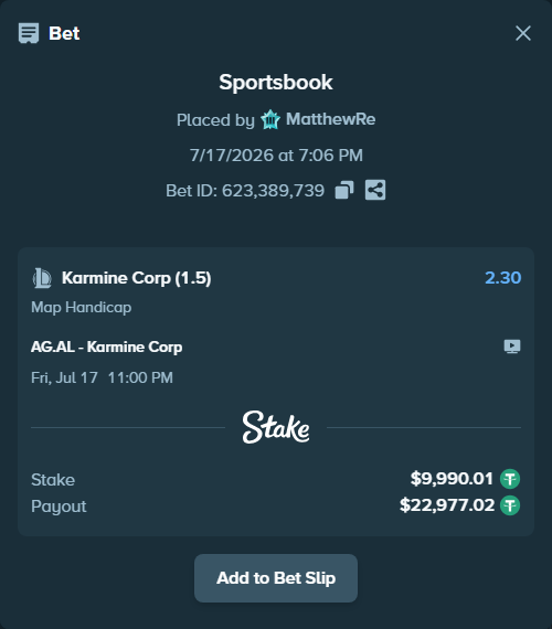 Bet slip: AG.AL - Karmine Corp, $10,000.00 stake at 2.30 odds, placed by MatthewRe