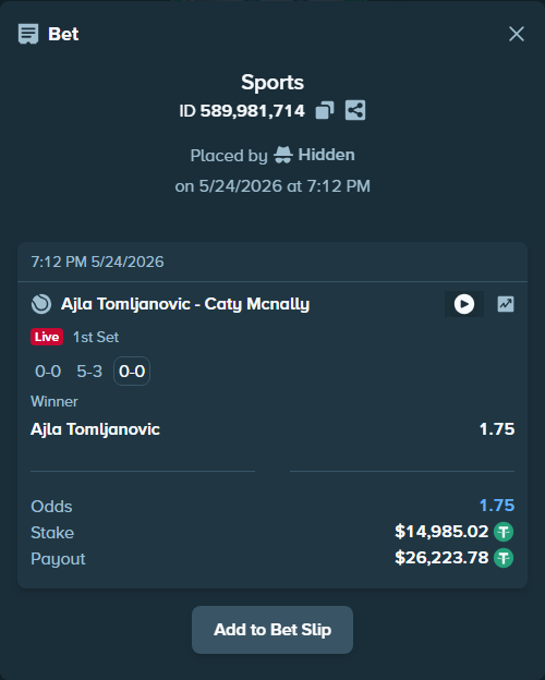 Bet slip: Ajla Tomljanovic - Caty Mcnally, $15,000.00 stake at 1.75 odds, placed by Hidden