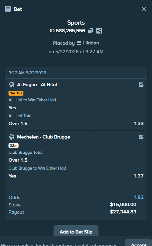 Bet slip: Al Fayha - Al Hilal, $15,000.00 stake at 1.13 odds, placed by Hidden