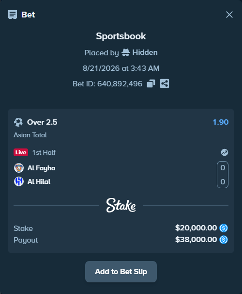 Bet slip: Al Fayha - Al Hilal, $20,000.00 stake at 1.90 odds, placed by Hidden