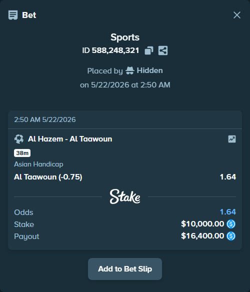 Bet slip: Al Hazem - Al Taawoun, $10,000.00 stake at 1.64 odds, placed by Hidden
