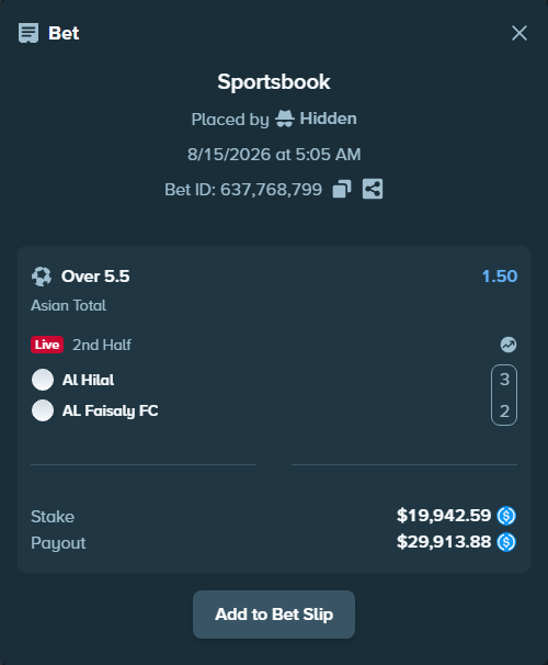 Bet slip: Al Hilal - Al-Faisaly FC, $19,942.59 stake at 1.50 odds, placed by Hidden