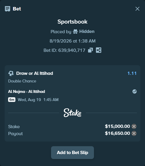 Bet slip: Al Najma - Al Ittihad, $14,978.90 stake at 1.11 odds, placed by Hidden
