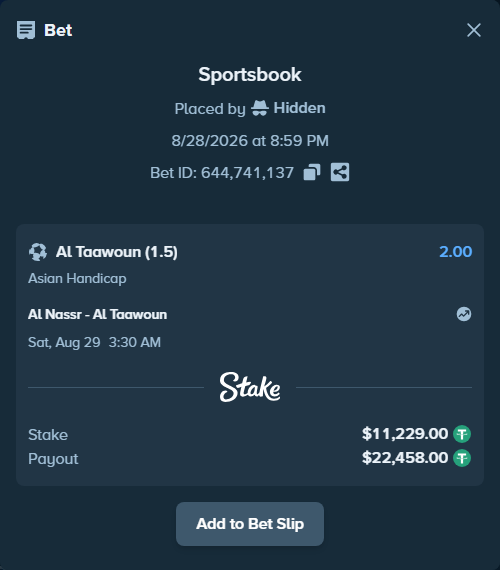 Bet slip: Al Nassr - Al Taawoun, $11,229.00 stake at 2.00 odds, placed by Hidden