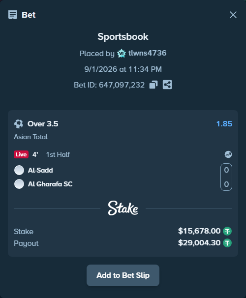 Bet slip: Al Sadd SC - Al Gharafa SC, $15,678.00 stake at 1.85 odds, placed by tlwns4736