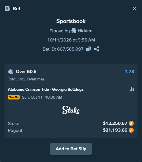 Bet slip: Alabama Crimson Tide - Georgia Bulldogs, $12,253.69 stake at 1.73 odds, placed by Hidden