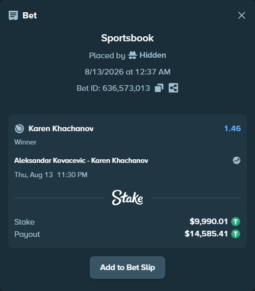 Bet slip: Aleksandar Kovacevic - Karen Khachanov, $10,000.00 stake at 1.46 odds, placed by Hidden