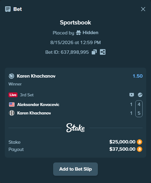 Bet slip: Aleksandar Kovacevic - Karen Khachanov, $24,974.53 stake at 1.50 odds, placed by Hidden