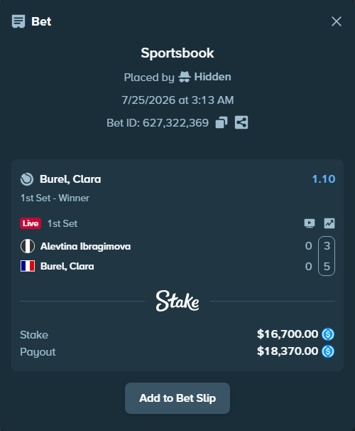 Bet slip: Alevtina Ibragimova - Burel, Clara, $16,700.00 stake at 1.10 odds, placed by Hidden