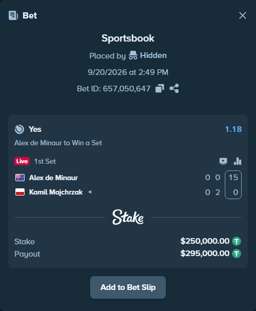 Bet slip: Alex de Minaur - Kamil Majchrzak, $250,000.00 stake at 1.18 odds, placed by Hidden