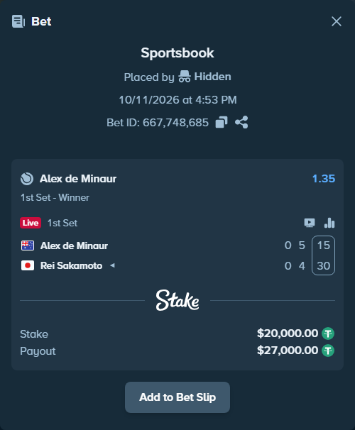 Bet slip: Alex de Minaur - Rei Sakamoto, $20,020.00 stake at 1.35 odds, placed by Hidden