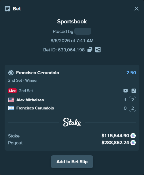 Bet slip: Alex Michelsen - Francisco Cerundolo, $113,354.75 stake at 2.50 odds, placed by Prettylfacko98