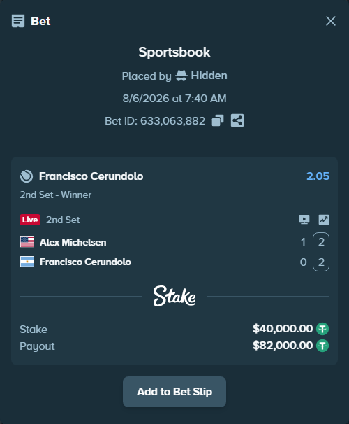 Bet slip: Alex Michelsen - Francisco Cerundolo, $40,040.00 stake at 2.05 odds, placed by Hidden