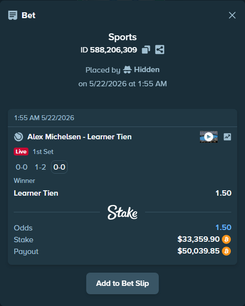 Bet slip: Alex Michelsen - Learner Tien, $27,791.25 stake at 1.50 odds, placed by Hidden